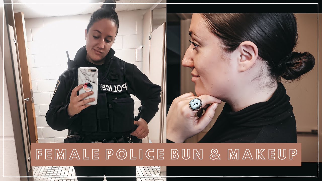 FEMALE POLICE OFFICER HAIRSTYLE & NO MAKEUP MAKEUP