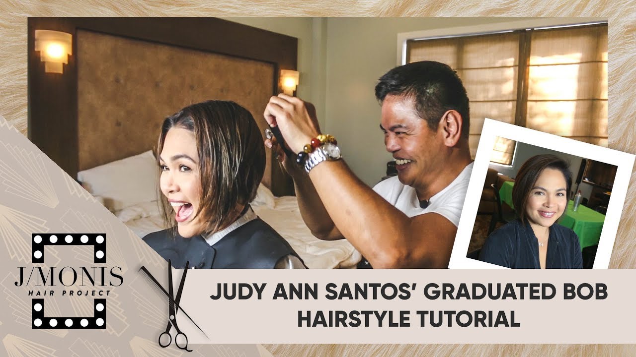 Judy Ann Santos’ Graduated Bob Hairstyle Tutorial | Women’s Cut and Hair Care