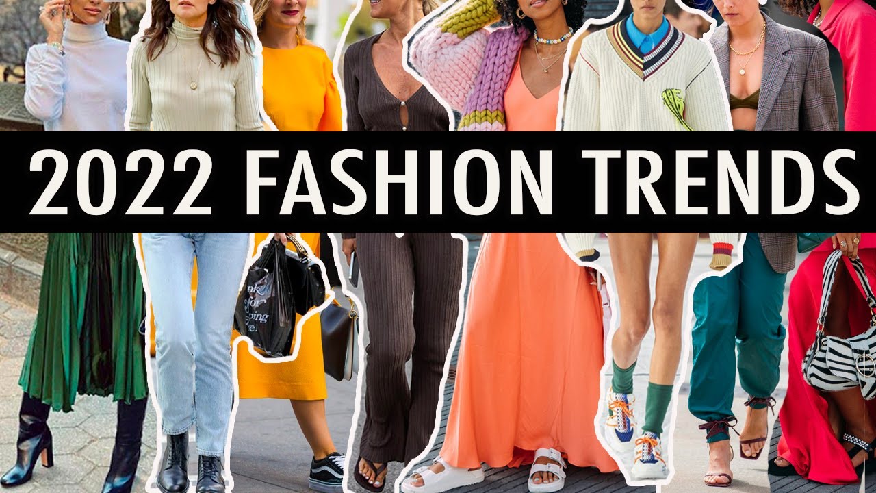 2022 Fashion Trends that are going to be HUGE!