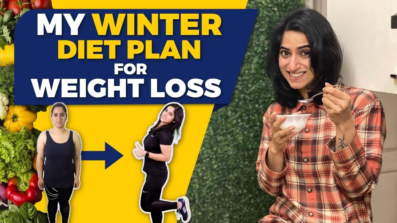 Weight Loss Diet Plan for Winters in Hindi | By GunjanShouts