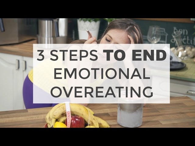 3 STEPS TO END EMOTIONAL EATING| Weight Loss Tips