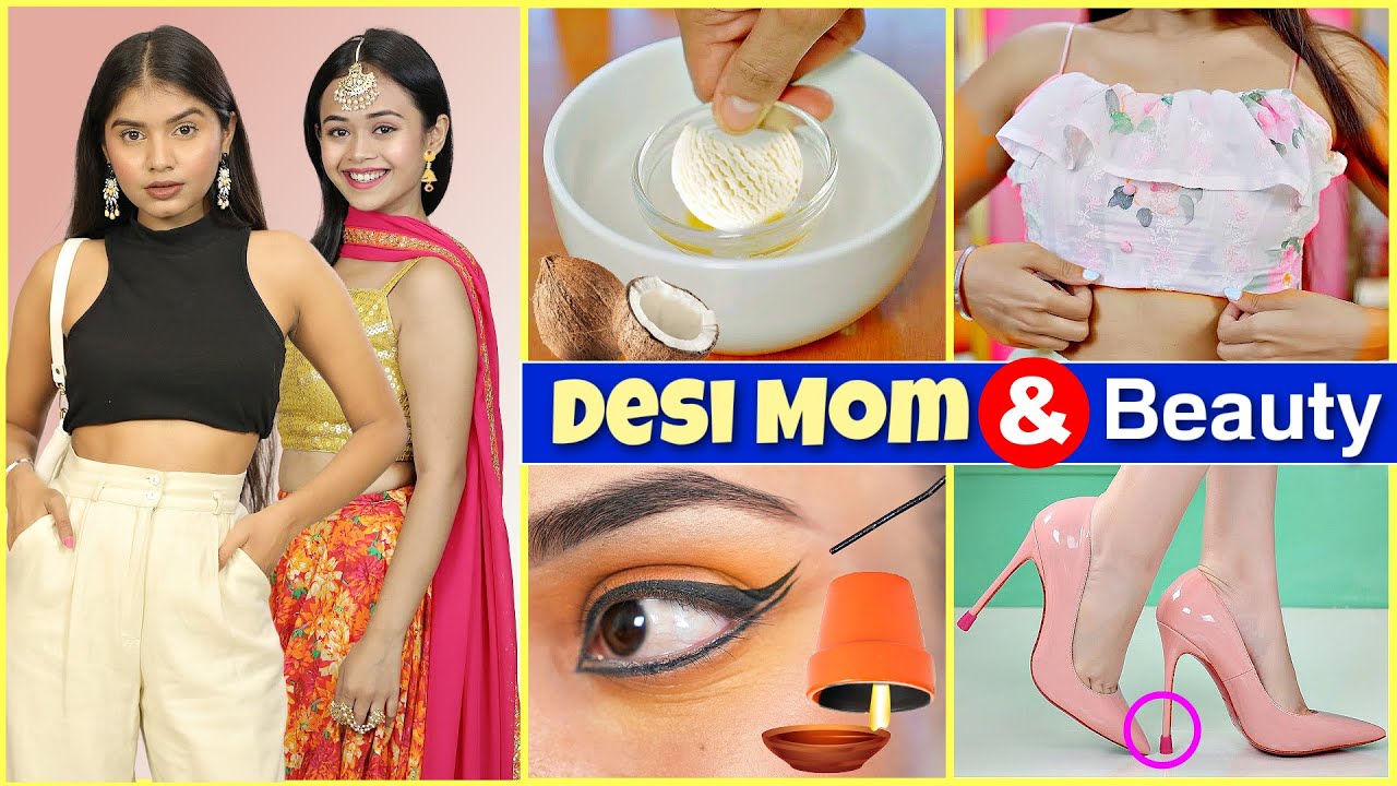 Desi Mom & Beauty – 5 Life Hacks | Anaysa