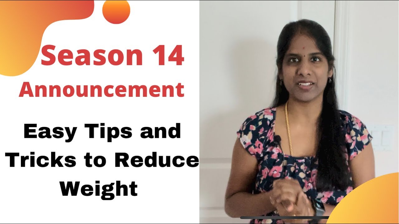 Season 14 Weight Loss Challenge Announcement | Simple Diet Tips and Tricks to Reduce Weight