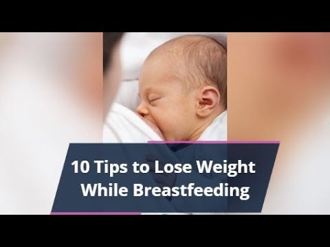 10 Tips to Lose weight while Breast Feeding