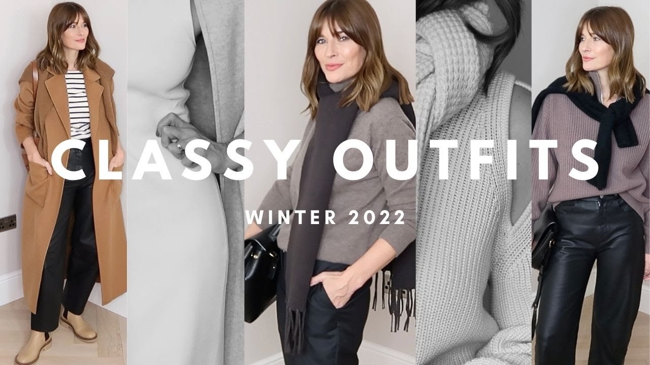 CLASSY AND CHIC WINTER OUTFITS | That Are Easy To Recreate (2022)