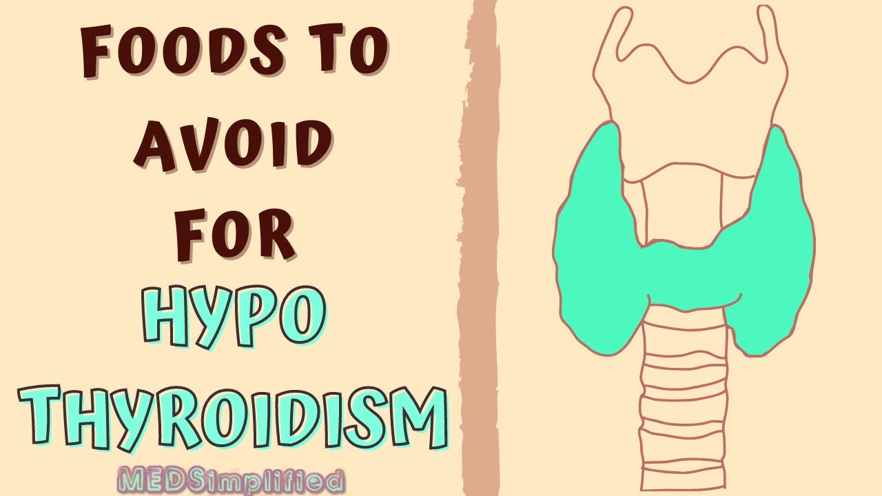HYPOTHYROIDISM FOODS TO AVOID – DIET FOR LOW THYROID LEVELS