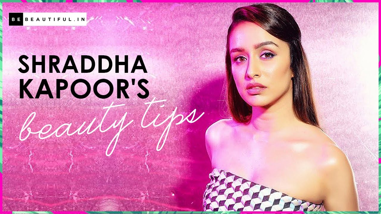 Shraddha Kapoor Shares Beauty Tips & Her Go To Makeup Look | Shraddha Kapoor Interview | BeBeautiful