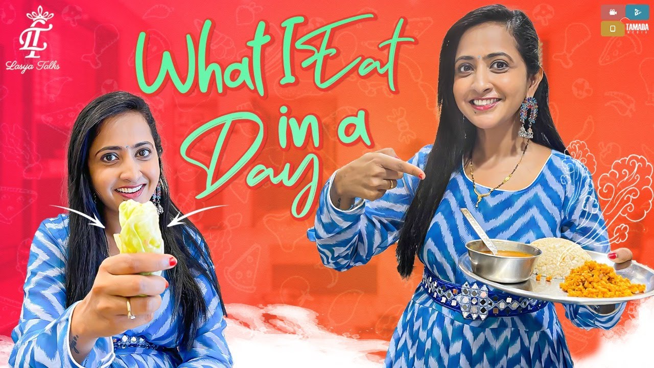 Lasya Talks || What I Eat In A Day | My Weight loss Diet || Lasya Manjunath New Video || Lasya Vlogs