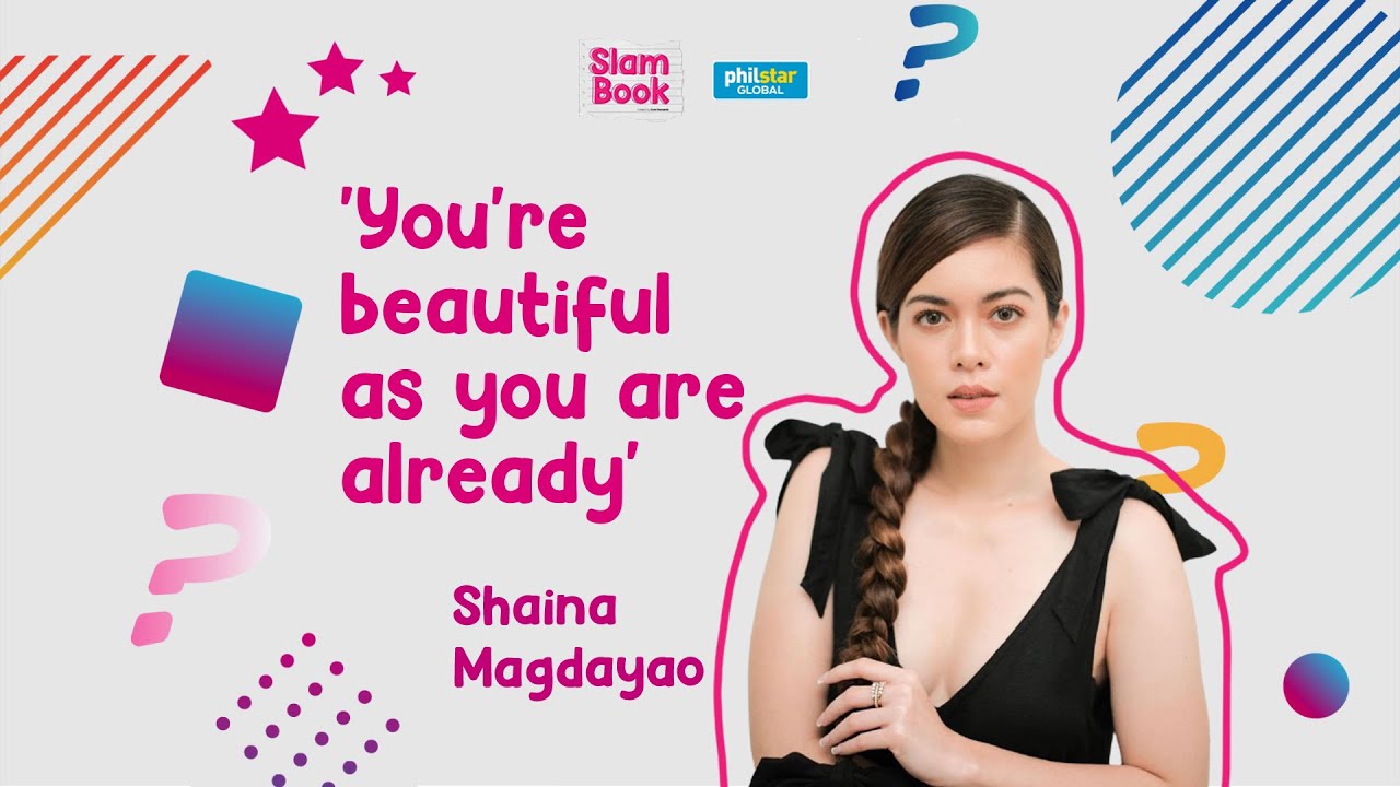 Shaina Magdayao shares beauty tips • Slam Book