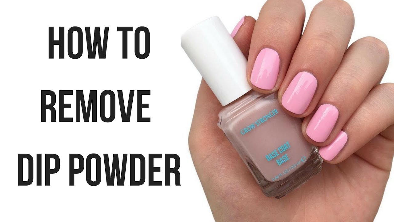 HOW TO REMOVE DIP POWDER NAILS