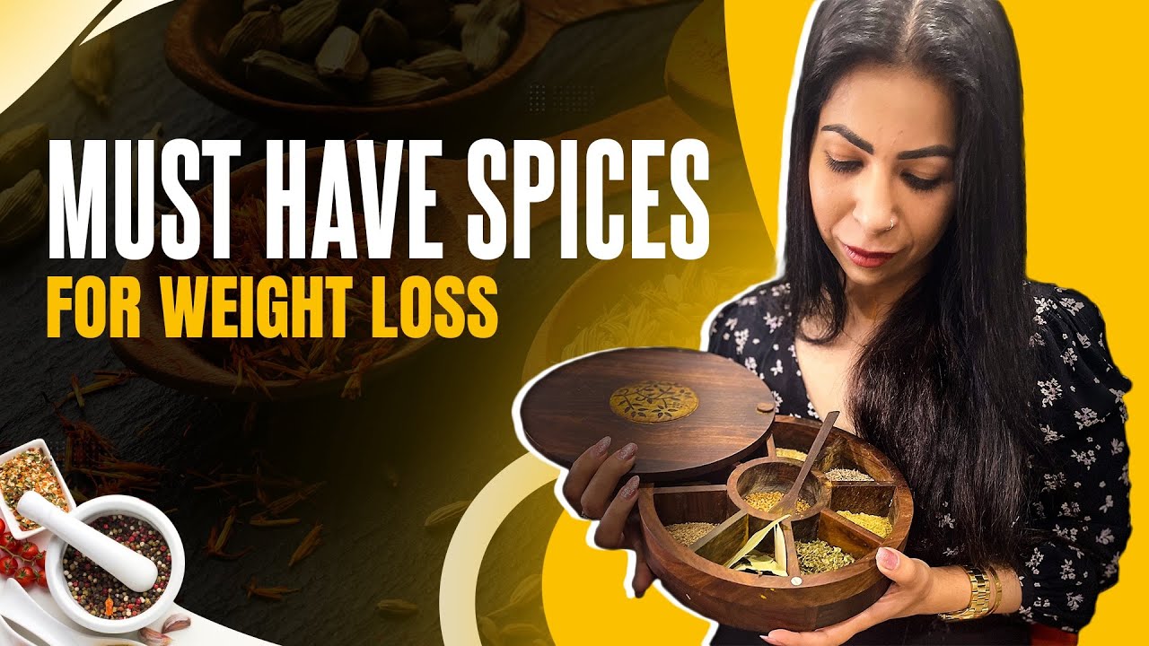 How To Lose Weight | Spices For Weight Loss | Spices Benefits, Uses In Hindi | Fat to Fab